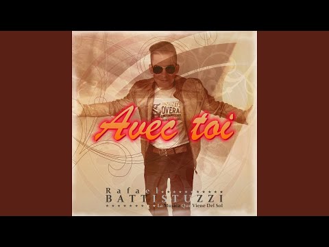 Avec toi (La Musica Que Viene del Sol)