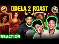 ODELA 2 Roast REACTION பேய் படம் சாமி படம் காஜி படம்
