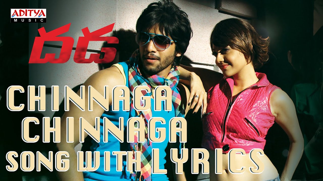Chinnaga Chinnaga Lyrics  | Dhada | Kajal Agarwal, Naga Chaitanya | Sagar | Devi Sri Prasad