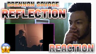 Brennan Savage - Reflection (Reaction)