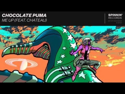 Chocolate Puma ft. Chateau - Me Up