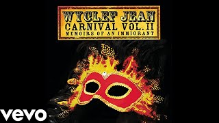 Wyclef Jean - King &amp; Queen ft. Shakira (Audio)