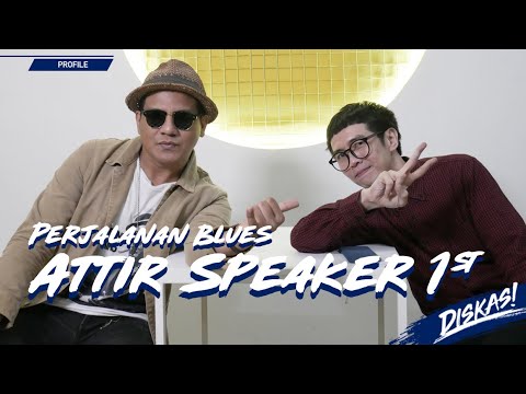 DISKAS EPISODE 63 : PERJALANAN BLUES ATTIR SPEAKER 1ST