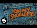 Dubdogz x Ofenbach - On My Shoulders (Official Audio)