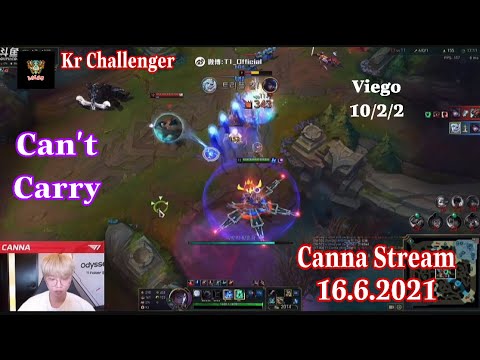 T1 Canna Stream - Viego 10/2/2 Can’t Carry in Kr Challenger