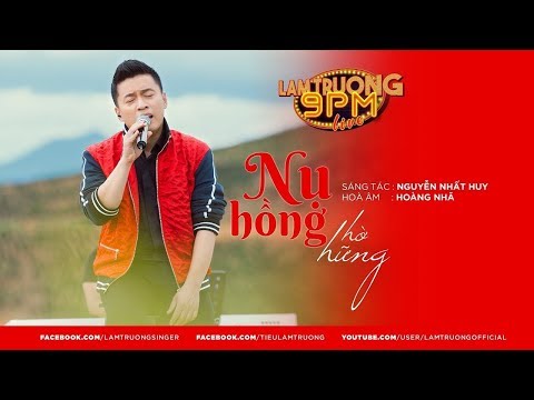 Nụ hồng hờ hững   [Lam Trường 9PM Live SS2]