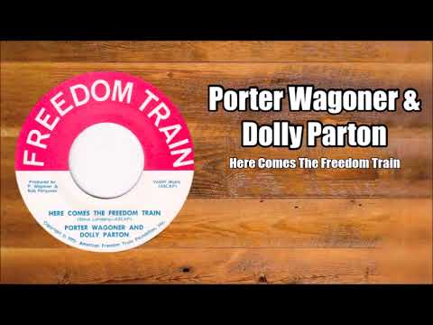 Here Comes The Freedom Train - Porter Wagoner & Dolly Parton