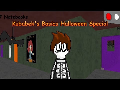 Kubabek's Basics Halloween Special [Baldi's Basics Mod]