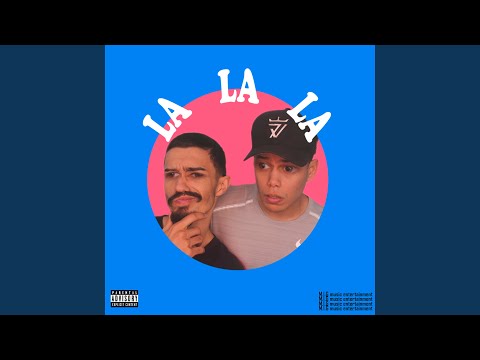 La La La