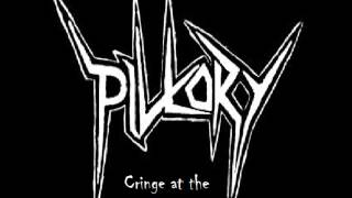 Pillory - Onward to Death