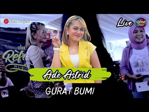 ADE ASTRID || GURAT BUMI || Refresh Music || PriAudio