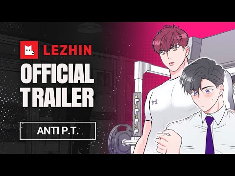 Webtoon Trailer - Anti P.T.