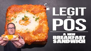 LEGIT OR POS: BREAKFAST SANDWICH / CRISPY EGG CHEESE TOAST WORTH THE HYPE? | SAM THE COOKING GUY