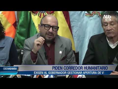 Parlamentarios y sector agropecuario piden corredor humanitario en Cochabamba