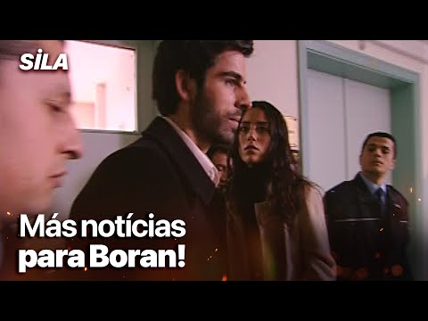 Mandado de prisão para Boran!- Sila: Prisioneira do Amor