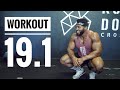 TAKING ON THE CROSSFIT OPEN WORKOUT 19.1