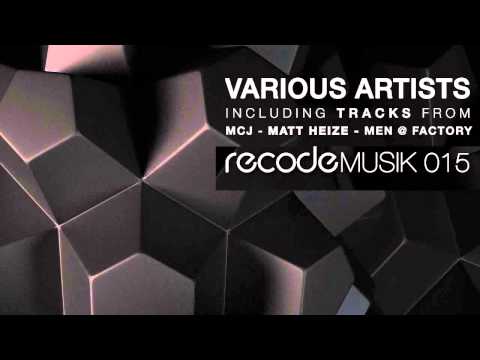 Matt Heize - Access 76 (Original Mix) [Recode Musik]