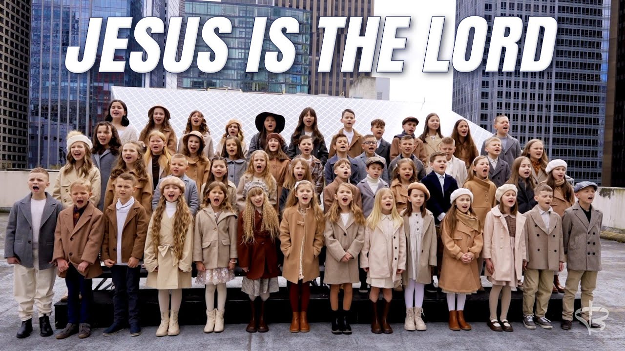 JESUS IS THE LORD - SBC KIDS CHOIR (cover)