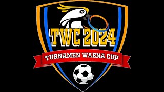 BABAK SEMIFINAL SORONG RAYA FC VS PARADISE FC   - TURNAMEN WAENA CUP 2024