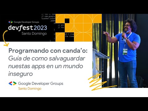 Programando con canda'o: Guia de como salvaguardar nuestas apps en un mundo inseguro