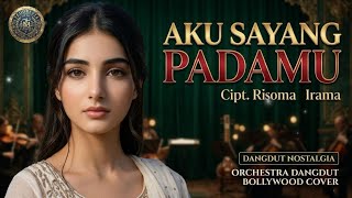 Download lagu RHOMA IRAMA - AKU SAYANG PADAMU | Dangdut Bollywood Orchestra Cover Paling Menyentuh mp3 Download lagu RHOMA IRAMA - AKU SAYANG PADAMU | Dangdut Bollywood Orchestra Cover Paling Menyentuh mp3