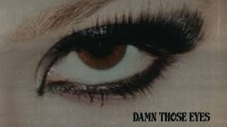 Ashley Sienna - Damn Those Eyes (Official Sped Up Audio)