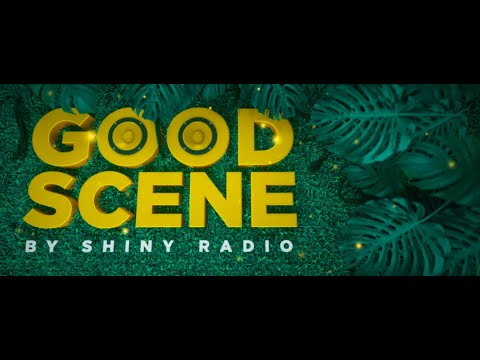 Good Scene 056 (With Shiny Radio) 24.06.2022