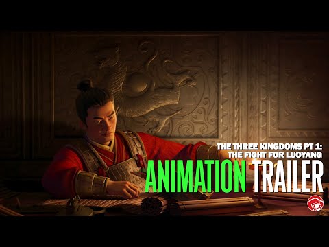 THE THREE KINGDOMS Pt 1: THE FIGHT FOR LUOYANG - Teaser (2026) 三国第一部：争洛阳 [Animation]