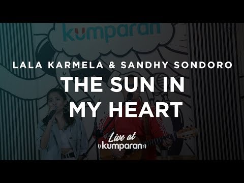 Lala Karmela & Sandhy Sondoro - The Sun In My Heart | Live at kumparan