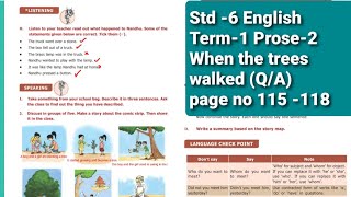6th std English Prose -2 when the trees walked READ AND UNDERSTAND pg 115 -118 Book  Q/A TN School