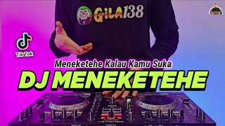 Download lagu DJ MENEKETEHE KALAU KAMU SUKA TIKTOK VIRAL REMIX F... mp3