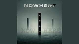 Nowhere Music Video