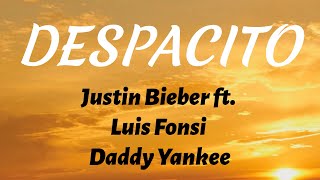 LUIS FONSI &amp; DADDY YANKEE ft JUSTIN BIEBER - Despacito (Slowly) | Letra en Español  (English)