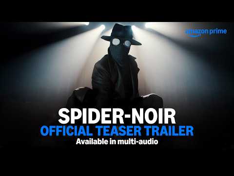 “Spider-Noir” –  True-Hue Full Color Teaser Trailer | Available In Multi - Audio | Prime Video India