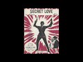 Secret Love (1953)
