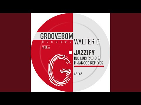 Jazzify (Luis Radio Remix)