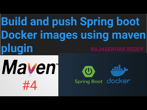#4 Build and push Spring Boot Docker images using Maven plugin |Docker Tutorial | RAJASEKHAR REDDY