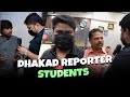 Dhakad Reporter With Students Dhakad News Harsh Rajput