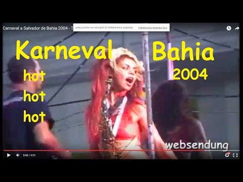 Carnaval a Salvador de Bahia 2004 - Teil 2