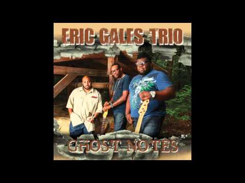 Eric Gales Trio - New Beginnings
