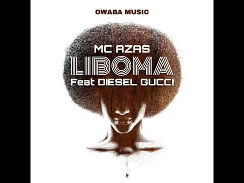 Mc Azas X Diesel Gucci - Liboma (audio officiel)