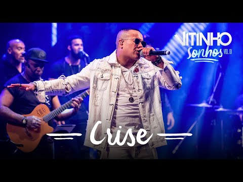 VITINHO - Crise (Ao Vivo)