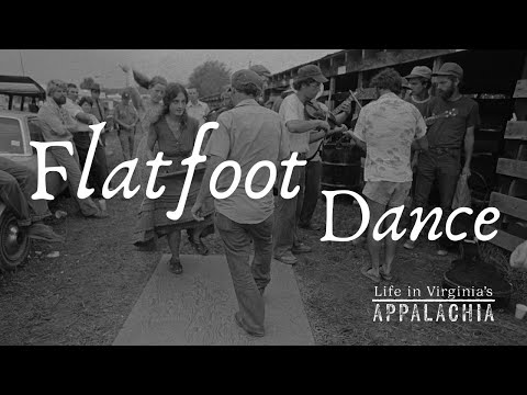 Life in Virginia's Appalachia : Flatfooting