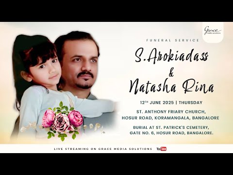 Funeral Service of S. AROKIADASS  & NATASHA RINA | June 12th | 10:30 AM | St. Anthony Friary Church