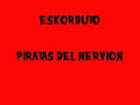 Eskorbuto - Piratas del Nervión