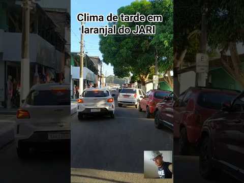 😍 clima de tarde em laranjal do JARI- AP #cidade #municipio #amapa #brasil #video #laranjaldojari