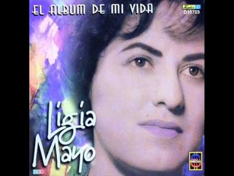 Ligia Mayo - Con toda el alma