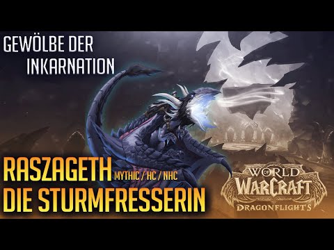 Dragonflight RAIDGUIDE | RASZAGETH | MYTHIC / HC / NHC | Gewölbe der Inkarnation