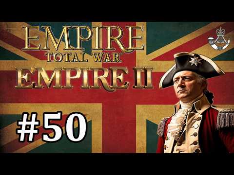 Great Britain #50 - Empire Total War: Empire 2 Mod - River Battles Be Damned!