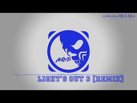 Light's Out 3 [Remix] by David Bjoerk - [House Music]